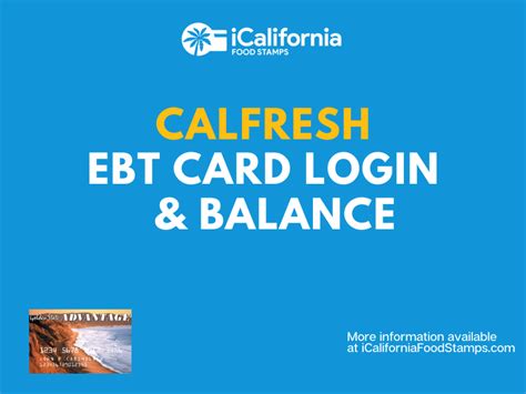 The 16 digit card number on the front of your card. CalFresh EBT Balance and Login - California Food Stamps Help