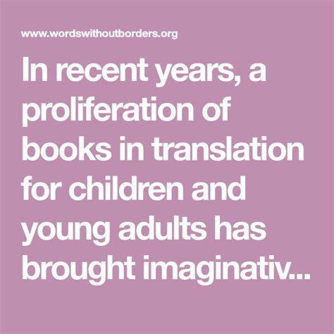 In Recent Years A Proliferation Of Books In Translation For Children