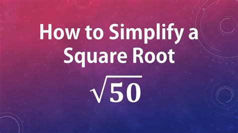 The worldsquare root 123 is the method for finding the result of the square root in the math that is usually not easy. How to Simplify a Square Root: sqrt(50) - YouTube