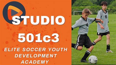 Studio 501c3 Elite Soccer Youth Development Academy Youtube