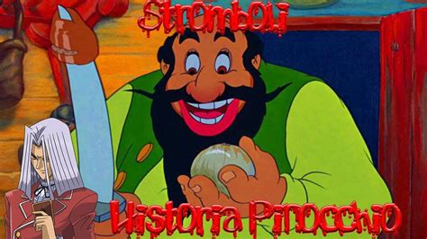 Stromboli Historia Pelicula Pinocho Disney YouTube