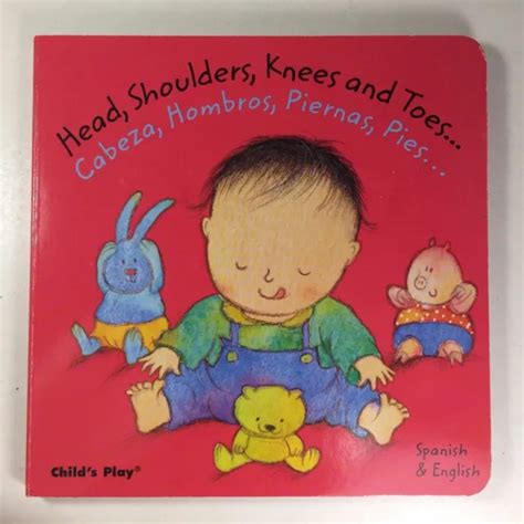 Head Shoulders Knees And Toes Spanish English Board Book 397