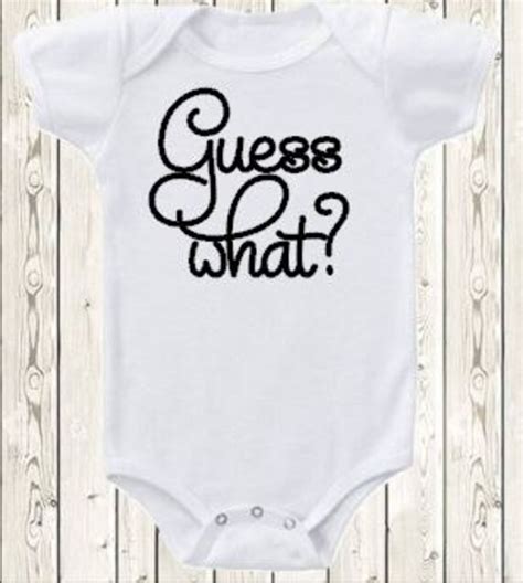 Guess What Pregnancy Announcement Onesie ® Brand Bodysuit Or