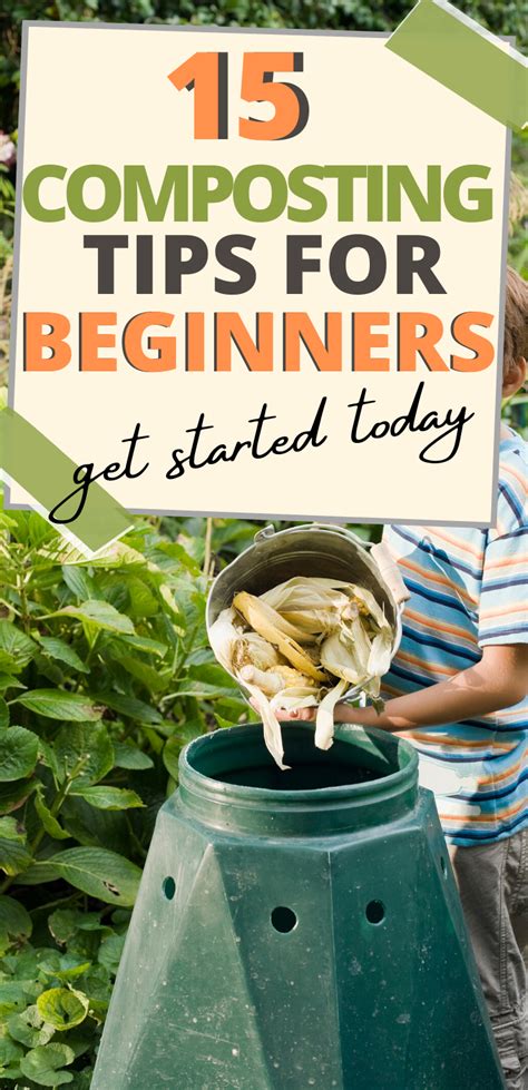 15 Composting Tips For Beginners You Need To Get Started Compost