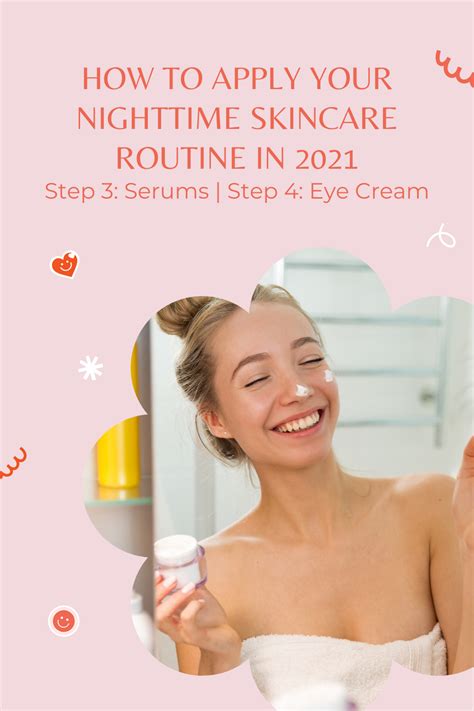 How To Apply Your Nighttime Skincare Routine In 2021 Steps 3 And 4 En 2021