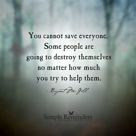 You Cant Help Those Who Dont Want To Be Helped