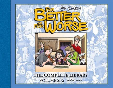 For Better Or For Worse The Complete Library Vol 6 By Lynn Johnston