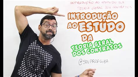 Teoria Geral Dos Contratos Introdução Ao Estudo Youtube