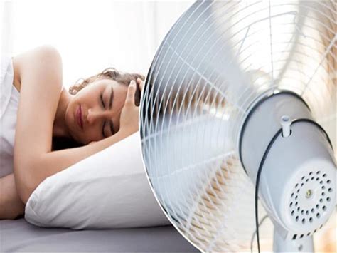 Be Careful Not To Direct The Fan On Your Body While You Sleep Heres
