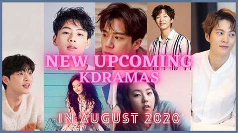 Top 7 Upcoming Korean Dramas In August 2020 Youtube