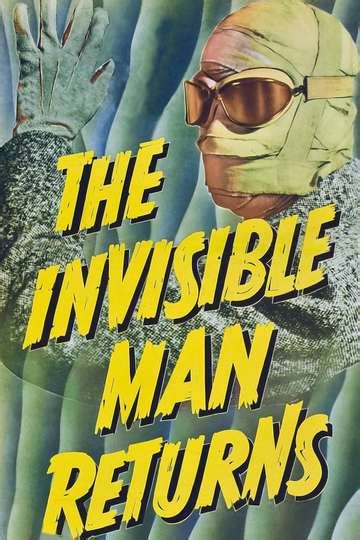 The Invisible Man Returns 1940 Movie Moviefone