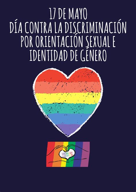 17 De Mayo Día Internacional Contra La Discriminación Por Orientación Sexual Identidad De