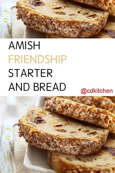 Amish Friendship Bread Starter And Bread Recipe