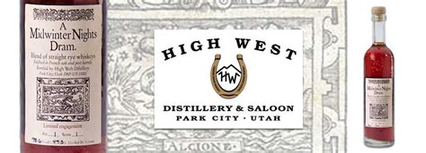 A Midwinter Nights Dram Review Dram High West Distillery Bourbon