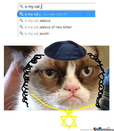 Cats prey on small rodents and birds, and while you may be happy to have fewer chipmunks in your yard, the environment will suffer from the chipmunk population going down. Is My Cat jewish? by sheez - Meme Center