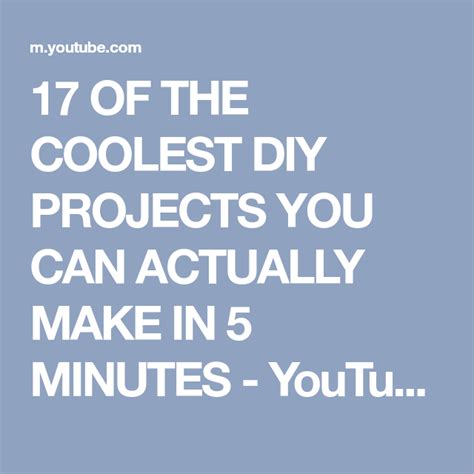 17 Of The Coolest Diy Projects You Can Actually Make In 5 Minutes