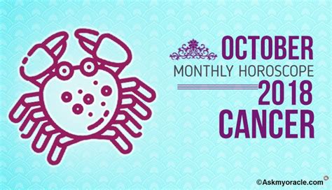 October 2018 Cancer Monthly Horoscope Cancer Horoscope
