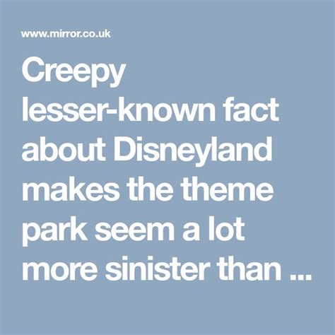 Creepy Fact About Disneyland Makes The Theme Park Seem Rather Sinister