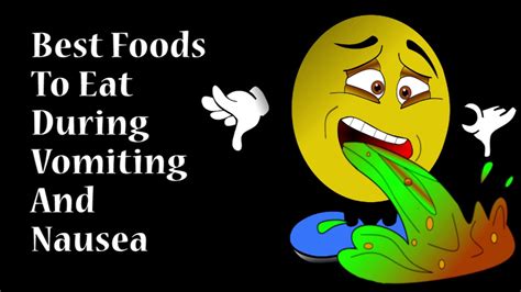 Best Food To Eat During Vomiting And Nausea What To Eat After Vomiting