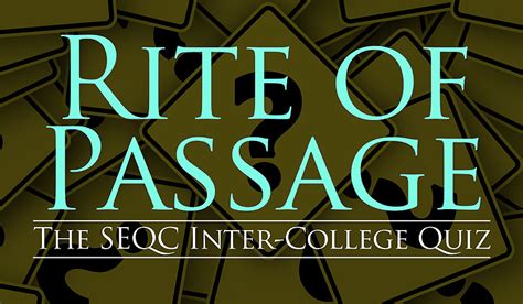 Seqc Announcing Rite Of Passage The Seqc Inter College Quiz