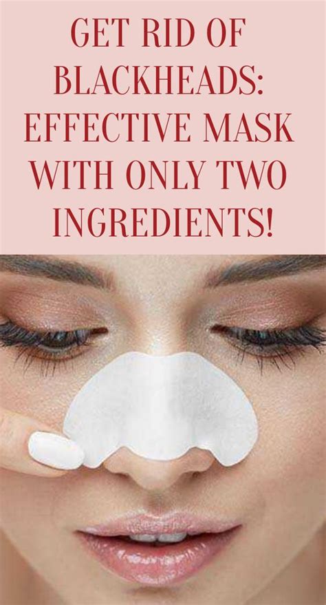 Get Rid Of Blackheads Effective Mask With Only Two Ingredients