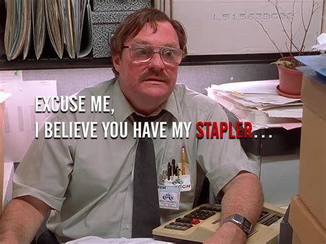 Office Space Miltons Stapler Cheaper Than Retail Price Buy Clothing