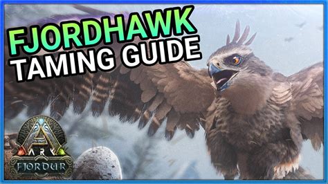 Ark Fjordur Fjordhawk Taming Guide Best Way Doctendo K Uhd