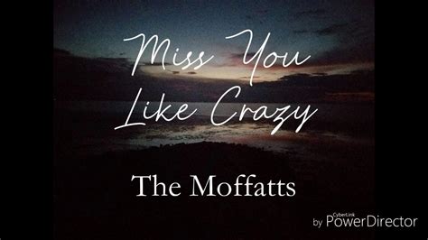 Miss You Like Crazy The Moffatts Lyric Video Youtube