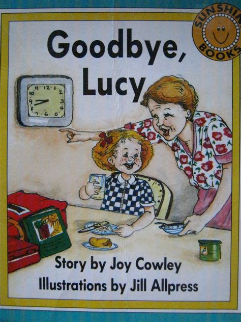 Goodbye, Lucy [Sunshine Books Level One Set F] by Joy Cowley | Goodreads