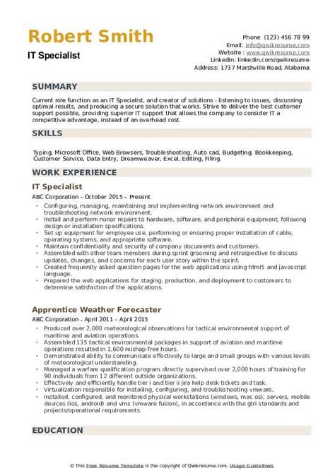 It manager resume sample inspires you with ideas and examples of what do you put in the objective, skills, responsibilities and duties. IT Specialist Resume Samples | QwikResume