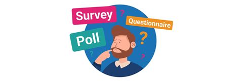 Survey V Questionnaire V Poll How Do You Know Which One To Use
