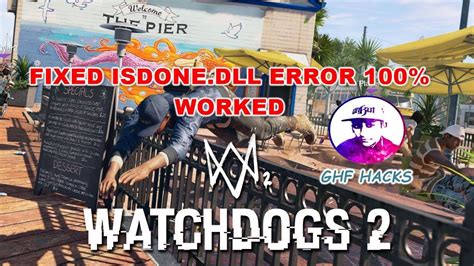 Your pc is ready for watch dogs ? HOW TO FIX ISDONE.DLL ERROR WHEN INSTALLING GAMES - YouTube