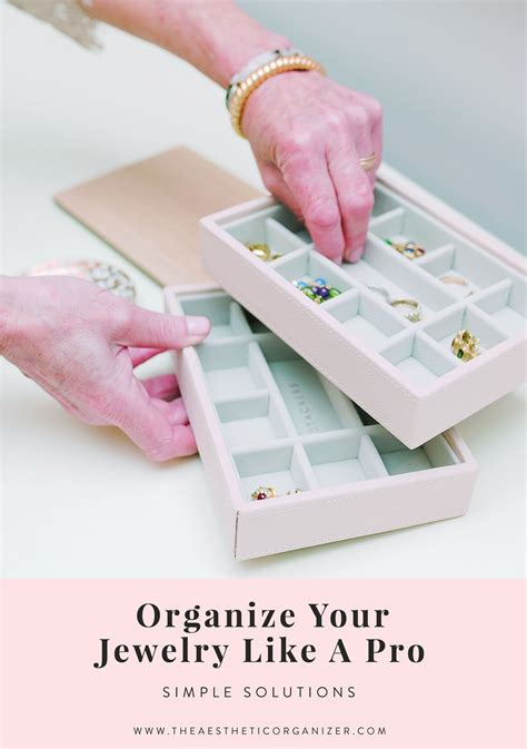 Organize Your Jewelry Like A Pro Pretty Storage Simple Solutions