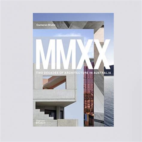Mmxx Two Decades Of Architecture In Australia