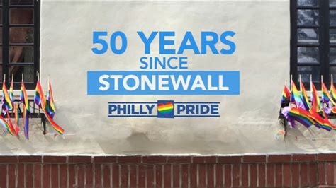 Philly Pride 50 Years Since Stonewall The 6abc Special Presentation
