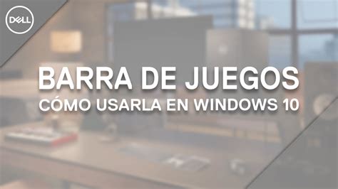 Usar La Barra De Juegos De Windows 10 【 2023 】 Hacerlo Como