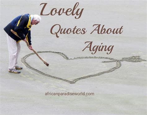 35 quotes about aging to inspire you enjoy life at any age