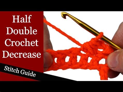 Half Double Crochet Decrease Stitch Guide YouTube