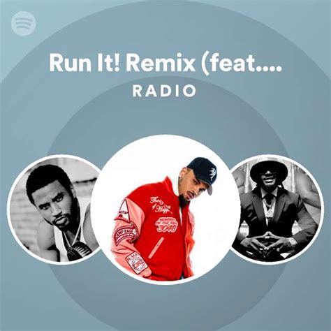 Run It Remix Feat Bow Wow Jermaine Dupri Radio Playlist By