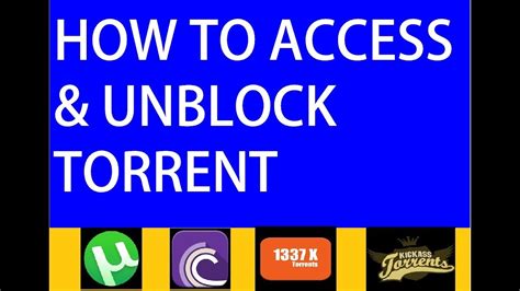 How To Access Unblock Torrent Site S Easily Youtube