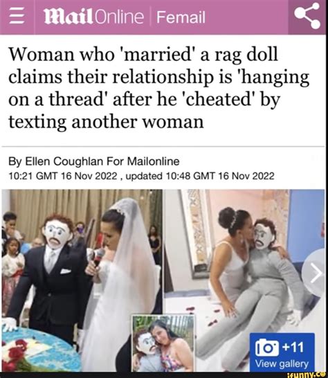 Wlailoniine Femail Woman Who Married A Rag Doll Claims Their Relationship Is Hanging On A