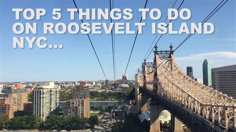 Top Five Things To Do On Roosevelt Island New York City Interesting