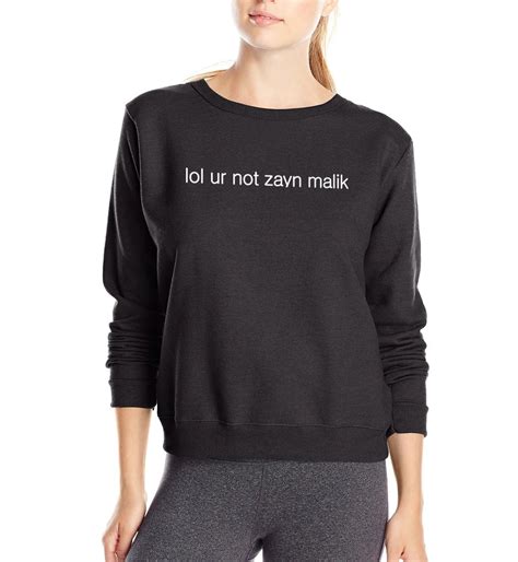 Lol Ur Not Zayn Malik Funny Sweatshirts Women 2019 Spring Fleece High