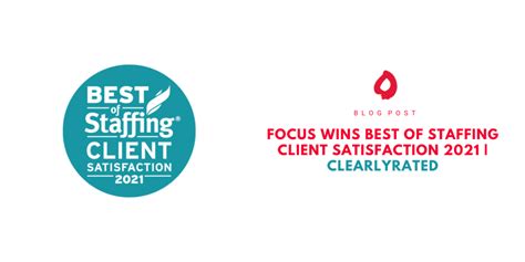 Focus Wins Clearlyrateds 2021 Best Of Staffing Award For Client