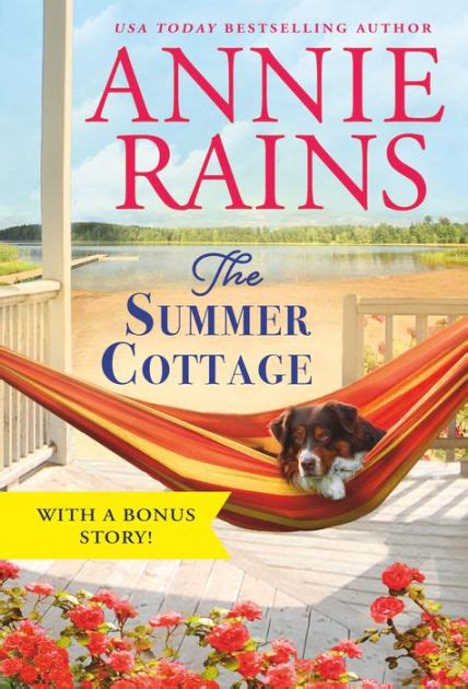 The Summer Cottage Includes A Bonus Story By Annie Rains Paperback
