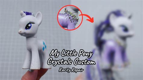 Mlp Custom Crystal Rarity My Little Pony G4 Ooak Repair Rehair