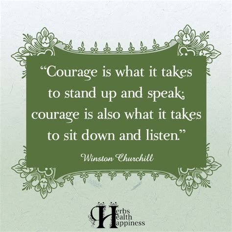 Courage Is What It Takes To Stand Up ø Eminently Quotable Inspiring