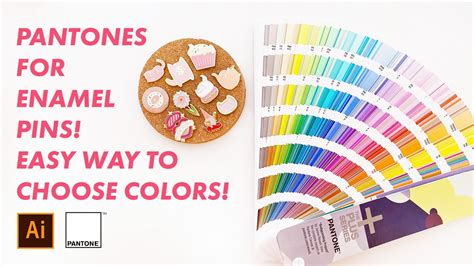 Pantones For Enamel Pins The Easy Way To Choose Colors And Use