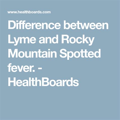 Difference Between Lyme And Rocky Mountain Spotted Fever