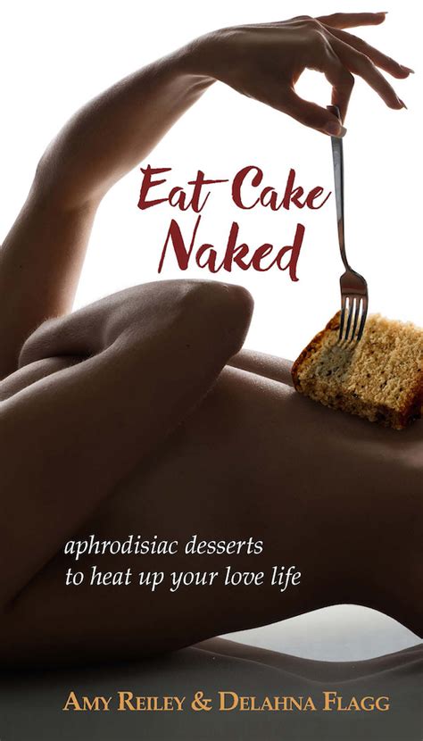 Dessert Cookbook To Heat Up Your Love Life